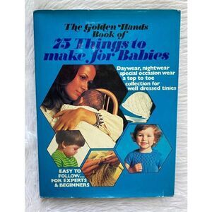 Vintage 1973 The Golden Book 75 Things To Make For Babies By Marshall Cavendish